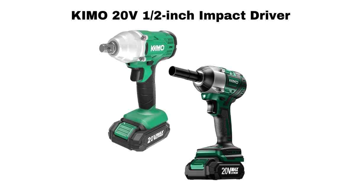 KIMO 20V 1/2-inch Impact Driver | best mechanic tool set