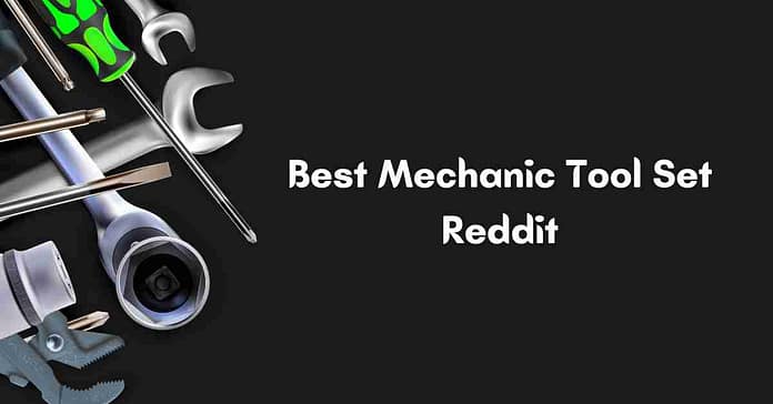 best mechanic tool set Reddit best mechanic tool set Reddit