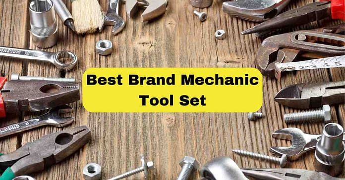 Best Brand Mechanic Tool Set Best Brand Mechanic Tool Set