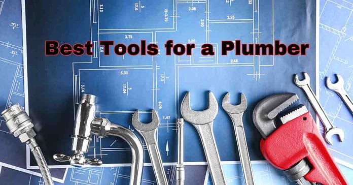 Best Tools for a Plumber Best Tools for a Plumber